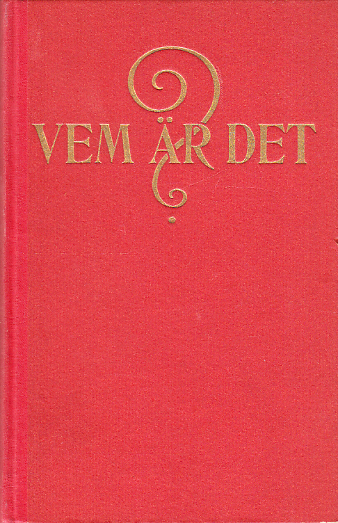 Vem är det ? 1918. Uppslags- och handbok över samtida kända svenska män och kvinnor, utgiven av Erik Thyselius.