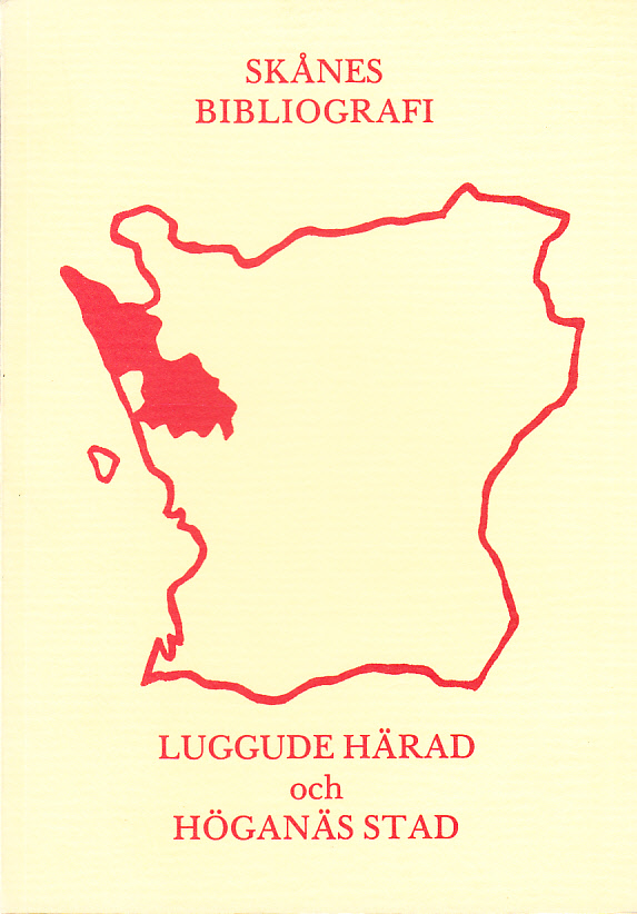 Skånes bibliografi. Utgiven av Skånes bibliografiska sällskap. Litteratur om Luggude härad och Höganäs stad.
