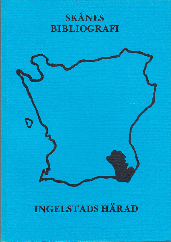 Skånes bibliografi. Utgiven av Skånes bibliografiska sällskap. Litteratur om Ingelstads härad.