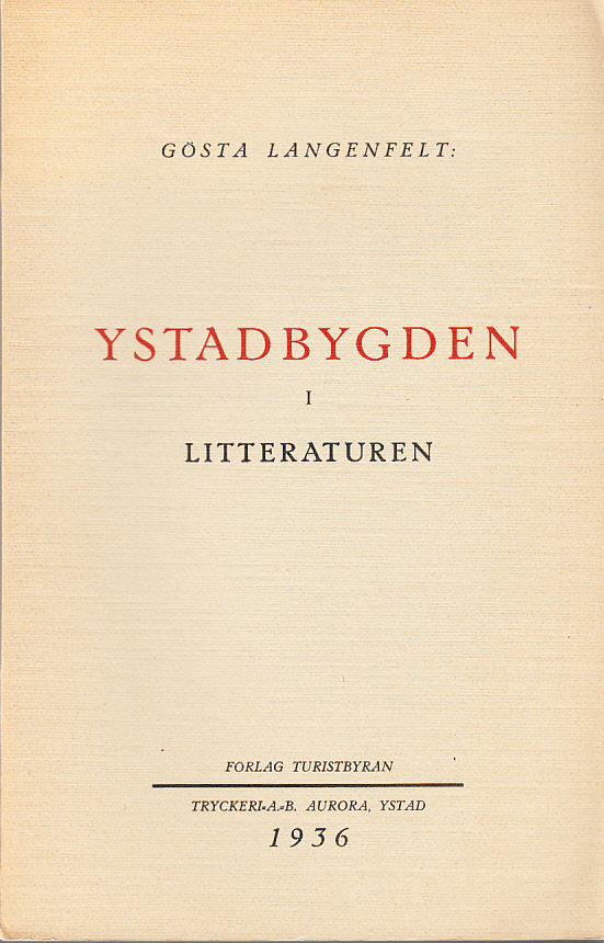 Ystadbygden i litteraturen. [Utg. av] Förlag Turistbyrån.