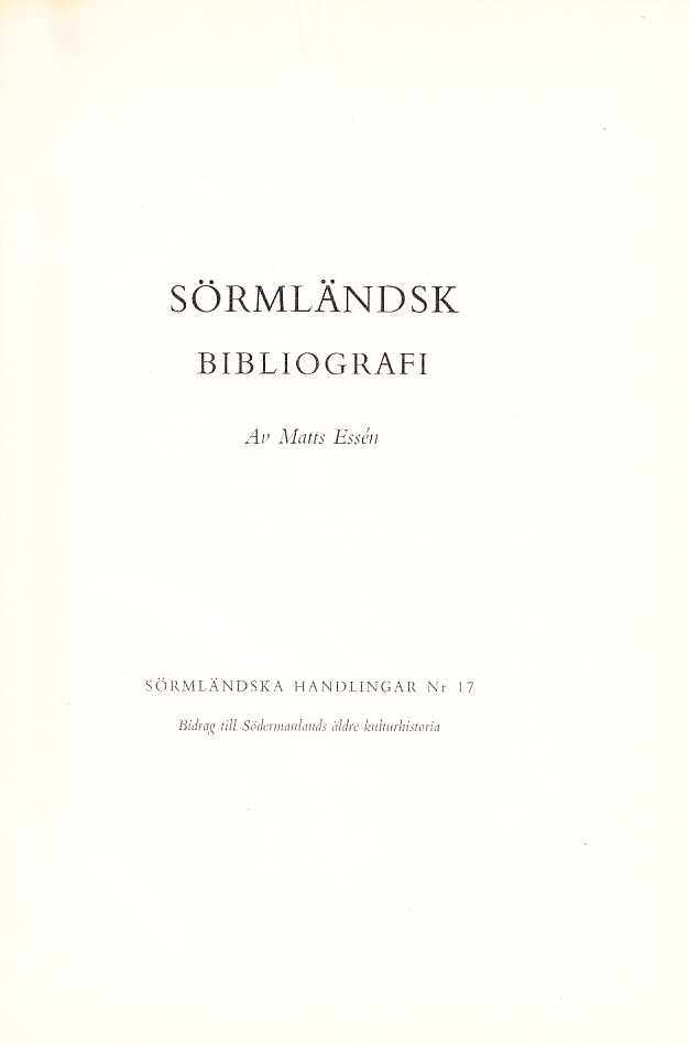 Sörmländsk bibliografi.