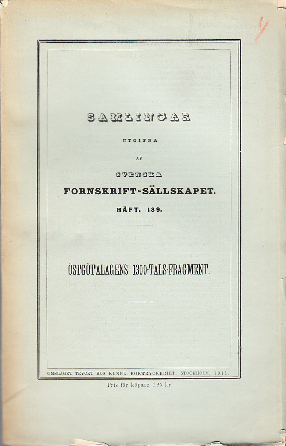 Östgötalagens 1300-talsfragment. Utgifna jämte inledning af Emil Olson.