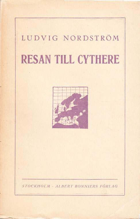 Resan till Cythere. Roman. [Utg. av] Albert Bonniers förlag.