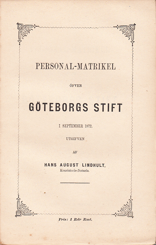 Personal-matrikel öfver Göteborgs stift, utgifven i september 1872.