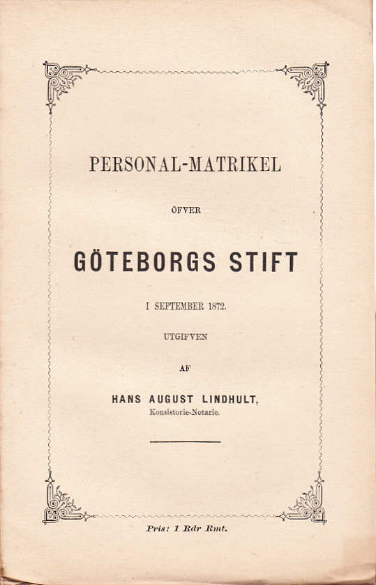 Personal-matrikel öfver Göteborgs stift, utgifven i september 1872.