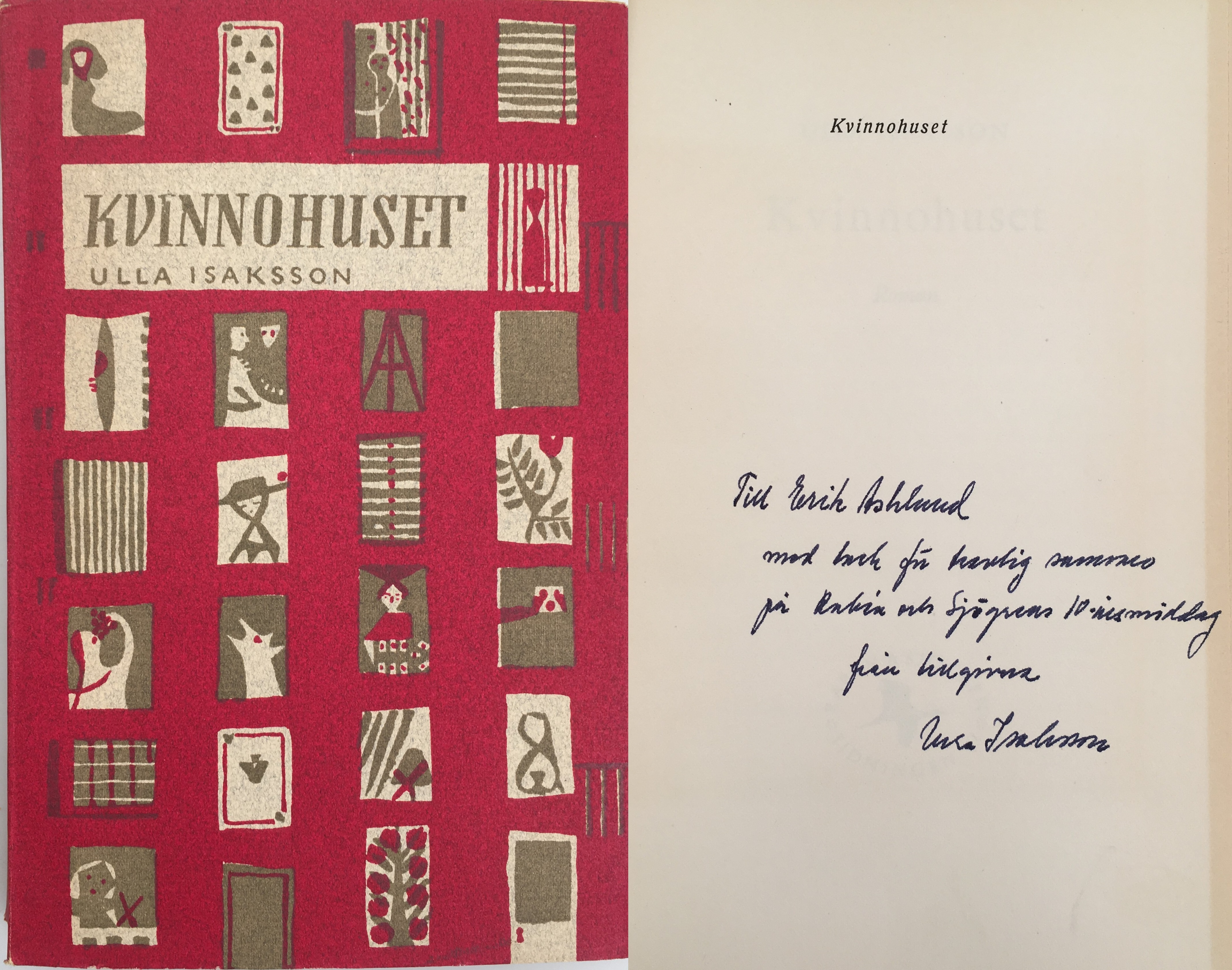 Kvinnohuset. Roman. [Utg. av] Rabén & Sjögren / Tidningen Vi.