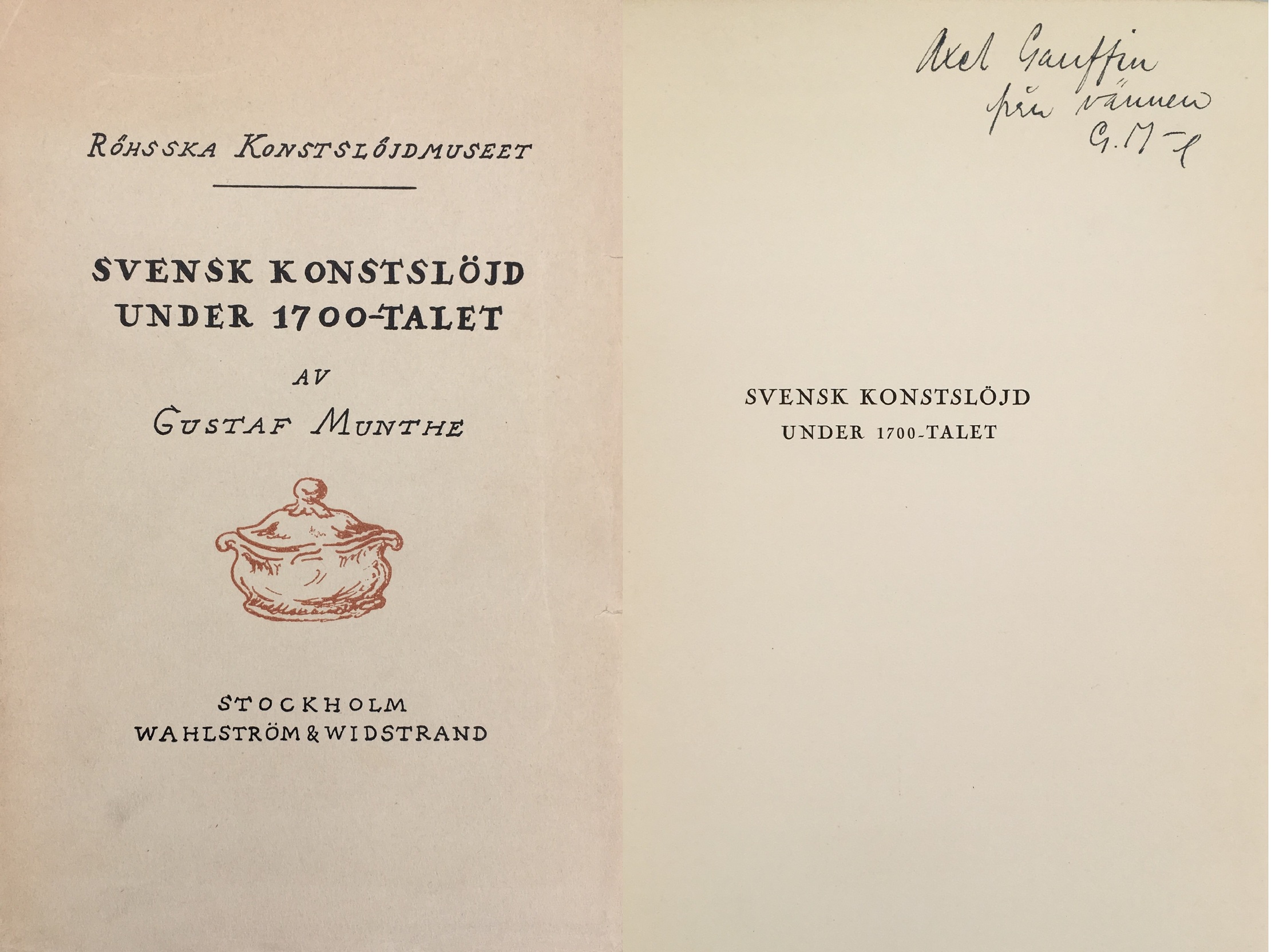 Svensk konstslöjd under 1700-talet. En översikt. [Utg. av] Wahlström & Widstrand.