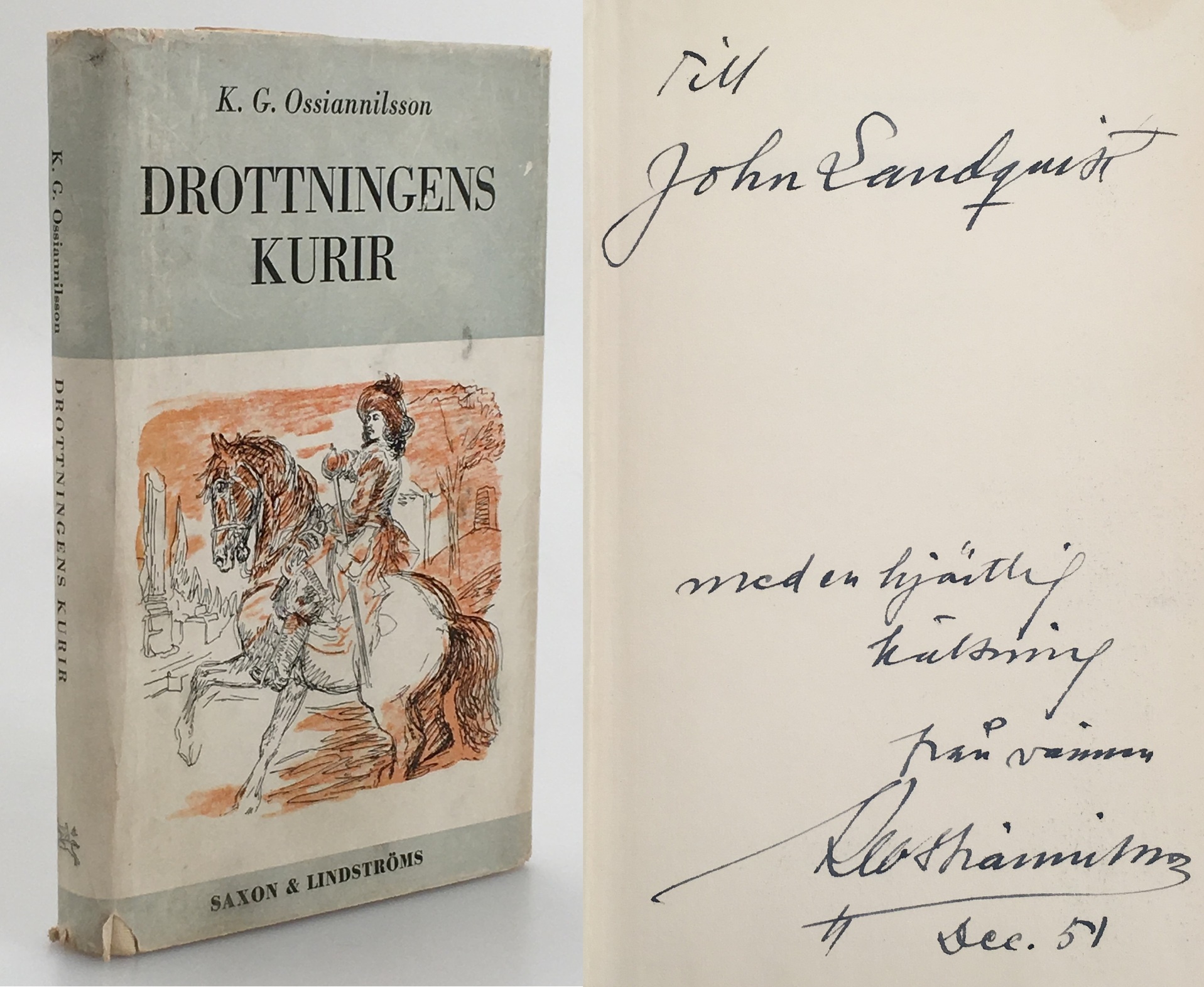 Drottningens kurir. [Utg. av] Saxon & Lindströms förlag.