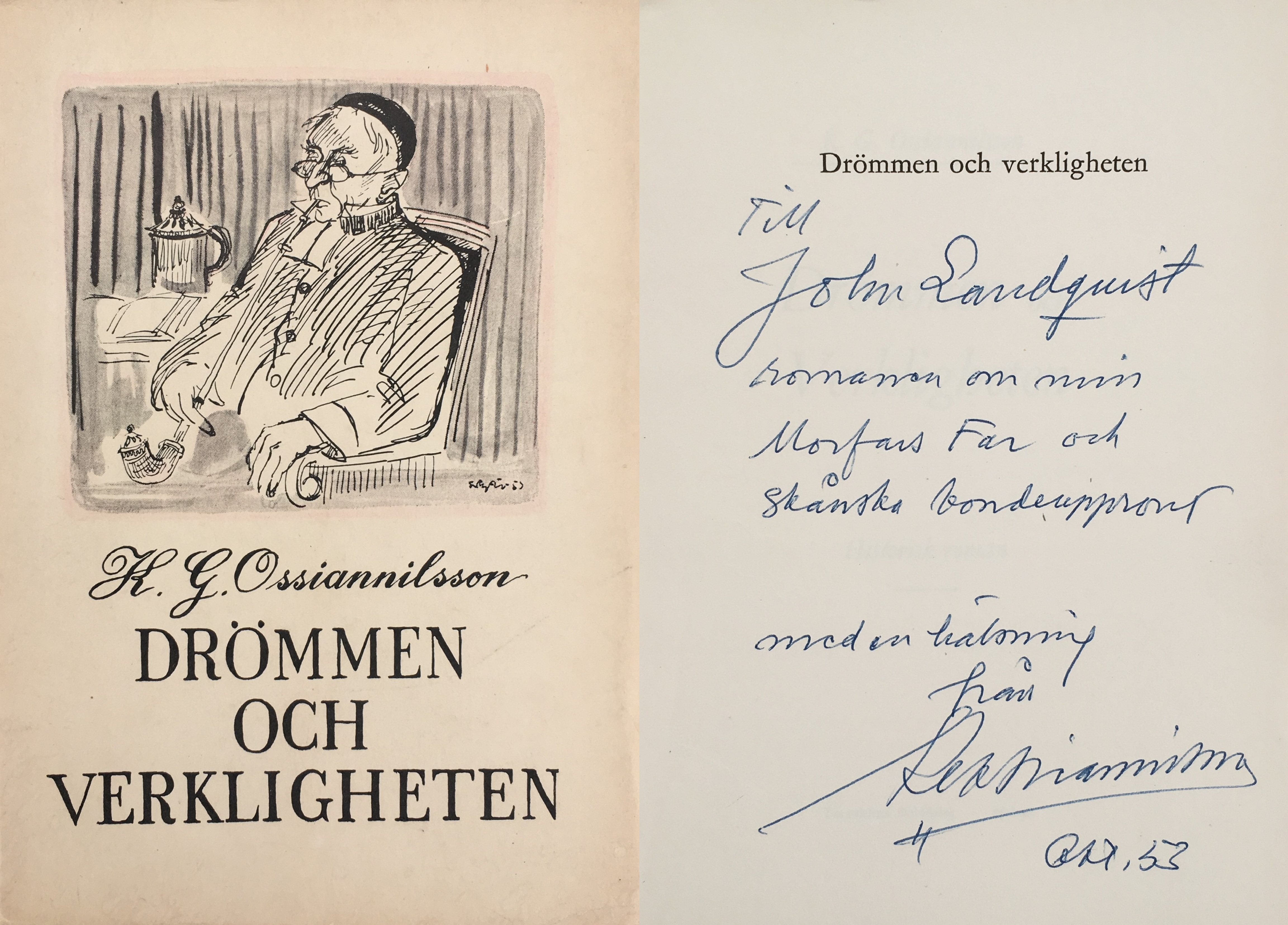 Drömmen och verkligheten. Historisk roman. [Utg. av] Framtidens Bokförlag.