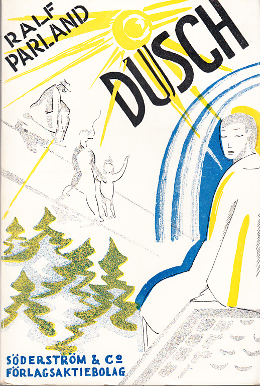 Dusch. [Utg. av] Söderström & C:o Förlagsaktiebolag.
