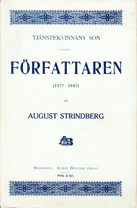 [Tjänstekvinnans son] IV. Författaren (1877-1887).