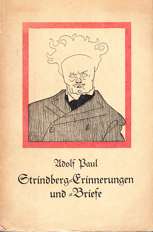 Strindberg-Erinnerungen und -Briefe. Mit drei Bildnissen Strindbergs.