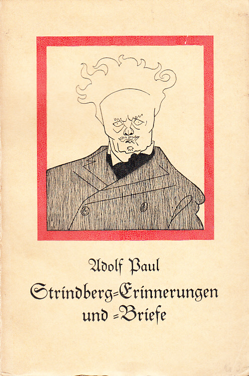 Strindberg-Erinnerungen und -Briefe. Mit drei Bildnissen Strindbergs.