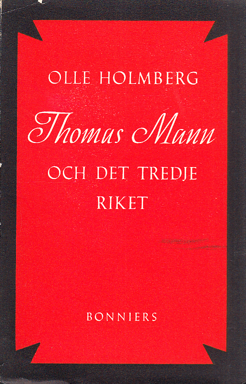 Thomas Mann och det tredje riket. [Utg. av] Albert Bonniers förlag.