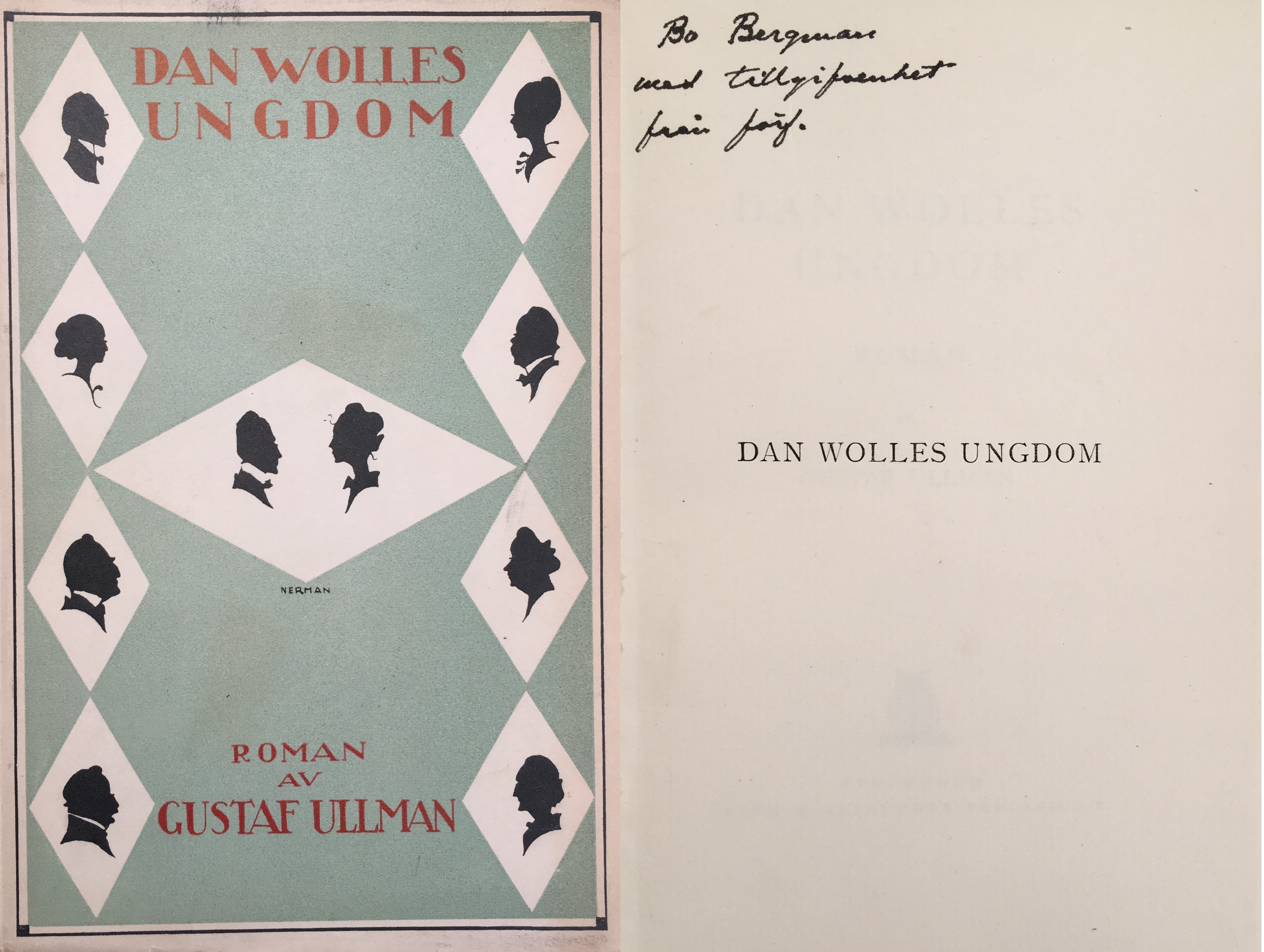 Dan Wolles ungdom. Roman. [Utg. av] Åhlén & Åkerlunds förlags A.-B.