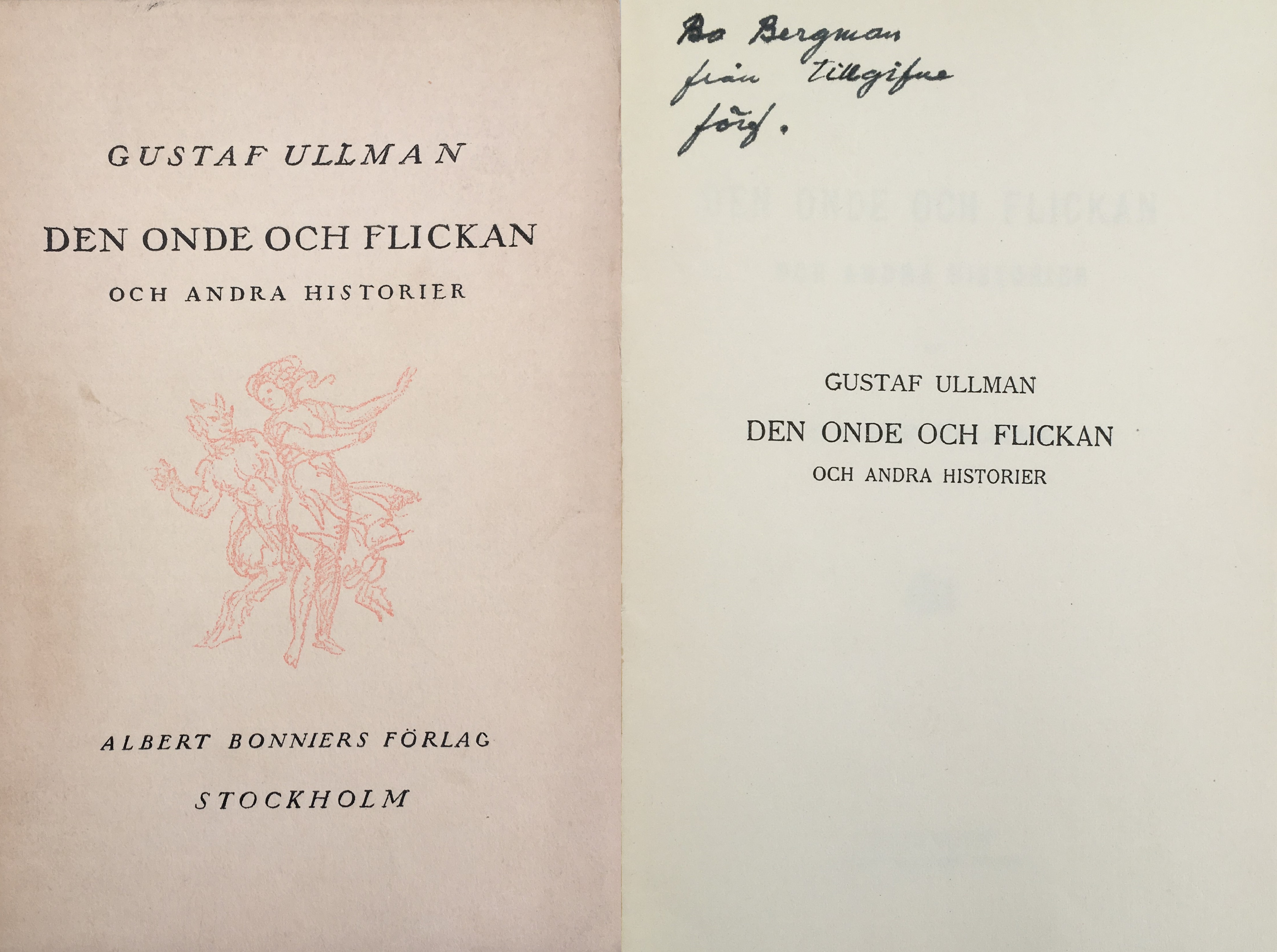 Den onde och flickan och andra historier. [Utg. av] Albert Bonniers förlag.