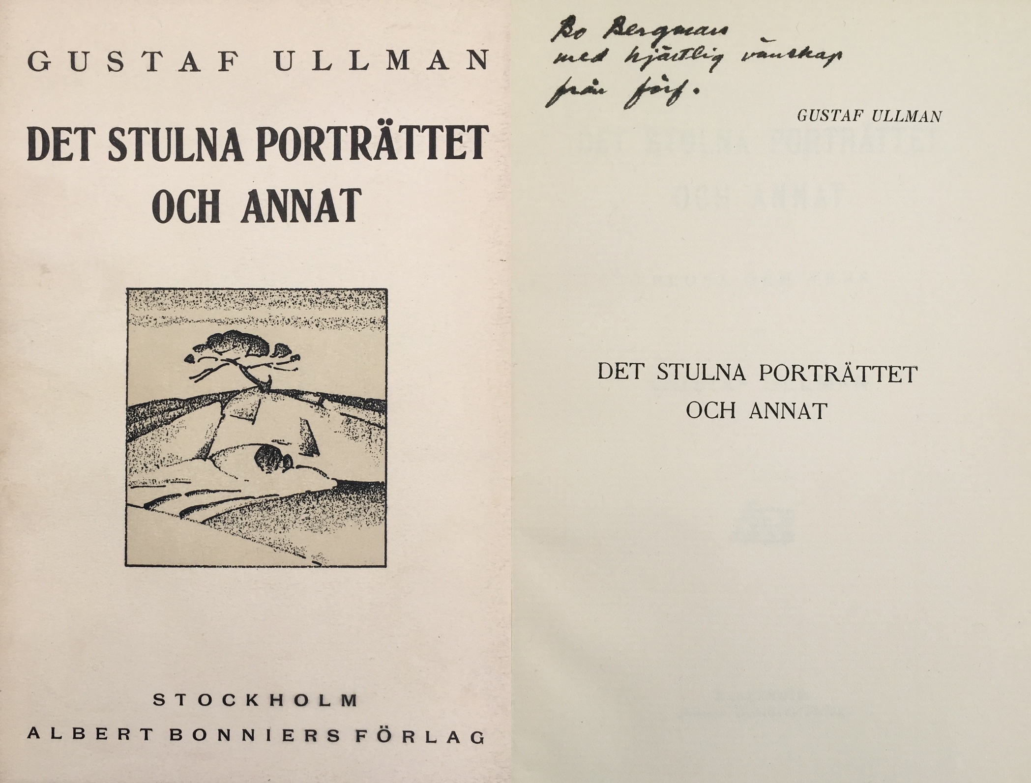 Det stulna porträttet och annat. Prosa och vers. [Utg. av] Albert Bonniers förlag.