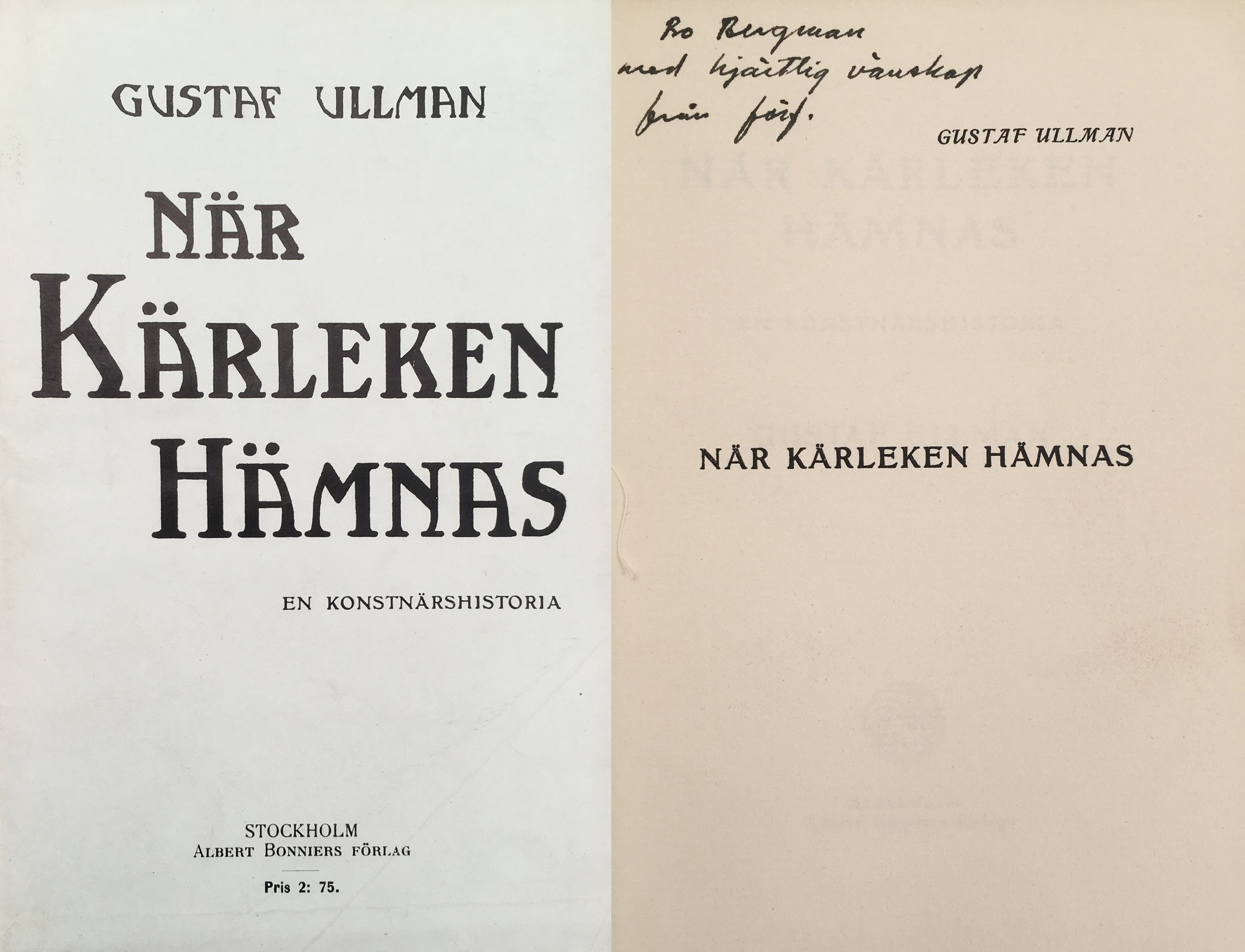När kärleken hämnas. En konstnärshistoria. [Utg. av] Albert Bonniers förlag.