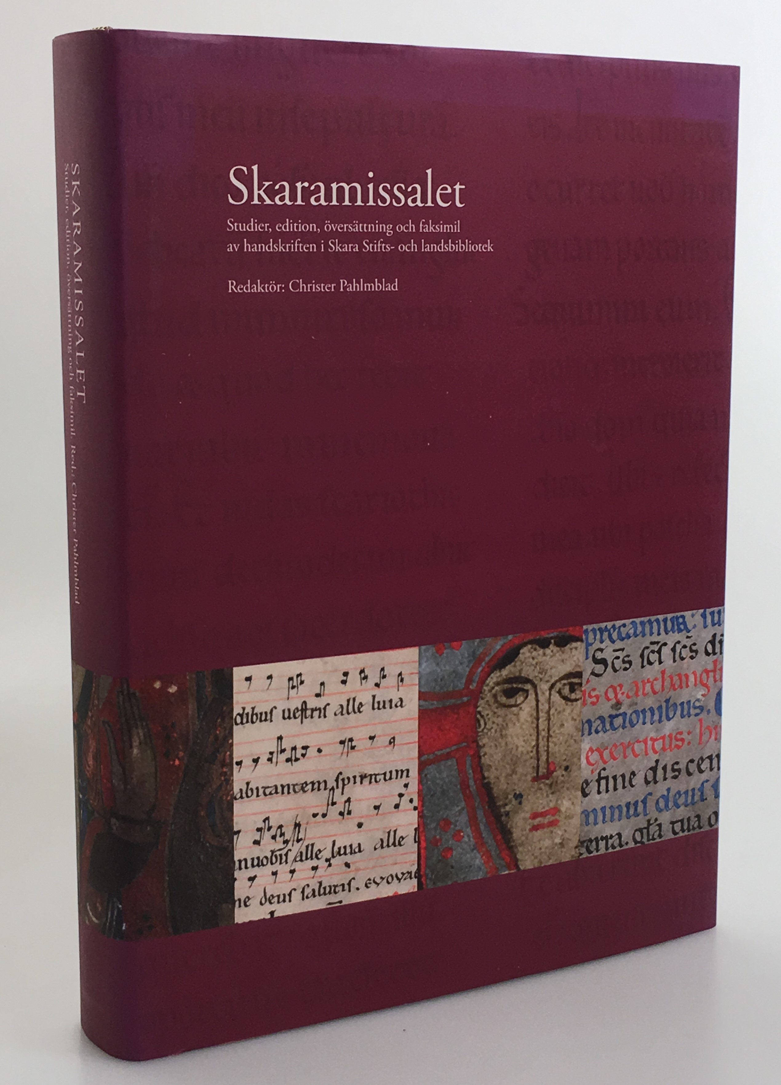 Skaramissalet. Studier, edition, översättning och faksimil av handskriften i Skara stifts- och landsbibliotek. With summaries in english. [Utg. av] Stiftelsen för utgivandet av Skaramissalet.