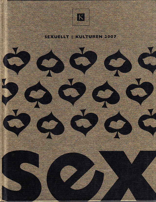 Kulturen 2007. Sexuellt. En årsbok till medlemmarna av Kulturhistoriska föreningen för södra Sverige.