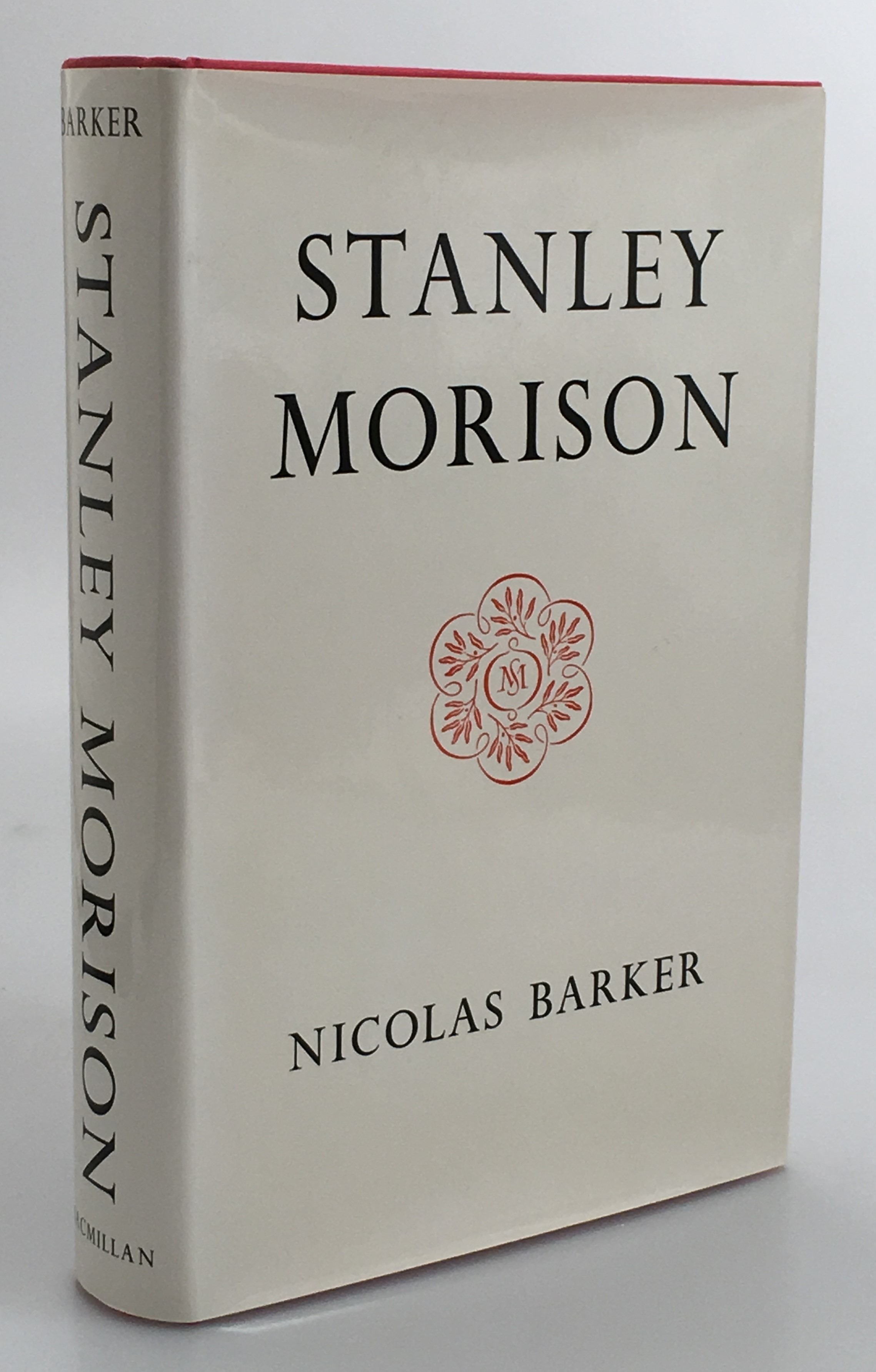Stanley Morison. [Publ. by] Macmillan.