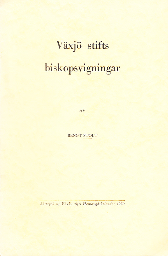 Växjö stifts biskopsvigningar.