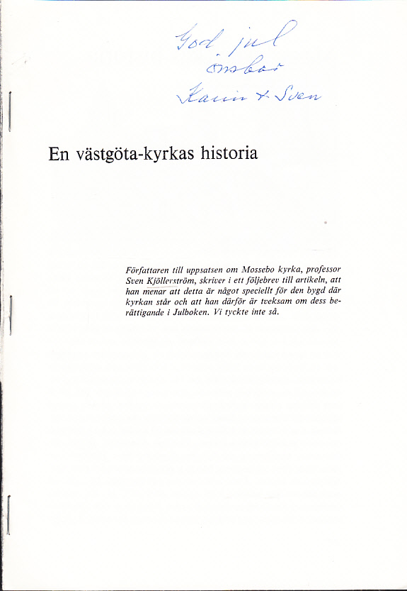 Mossebo kyrkas historia. (Föredrag vid 200-årsjubileet 3/6 1973 [= rubrik].