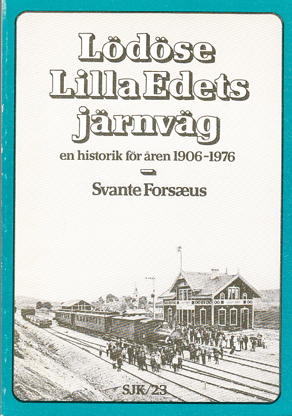 Lödöse-Lilla Edets järnväg, en historik för åren 1906-1976.