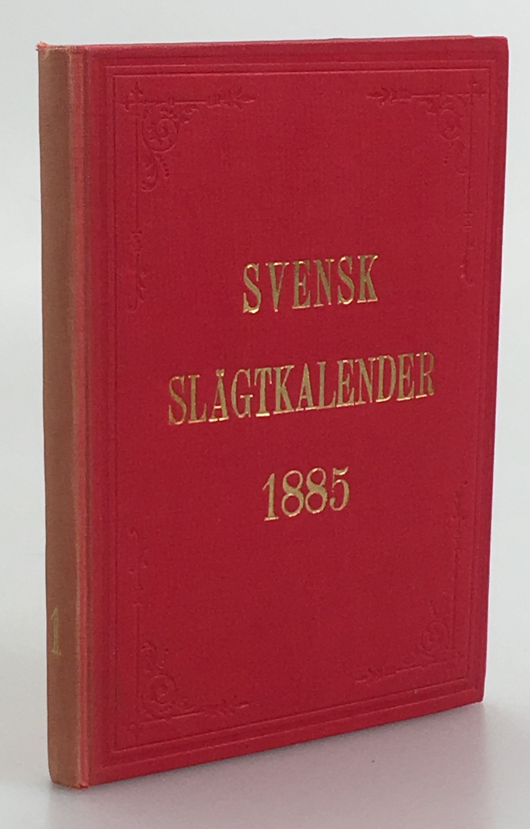 Svensk slägt-kalender för år 1885. Första årgången.