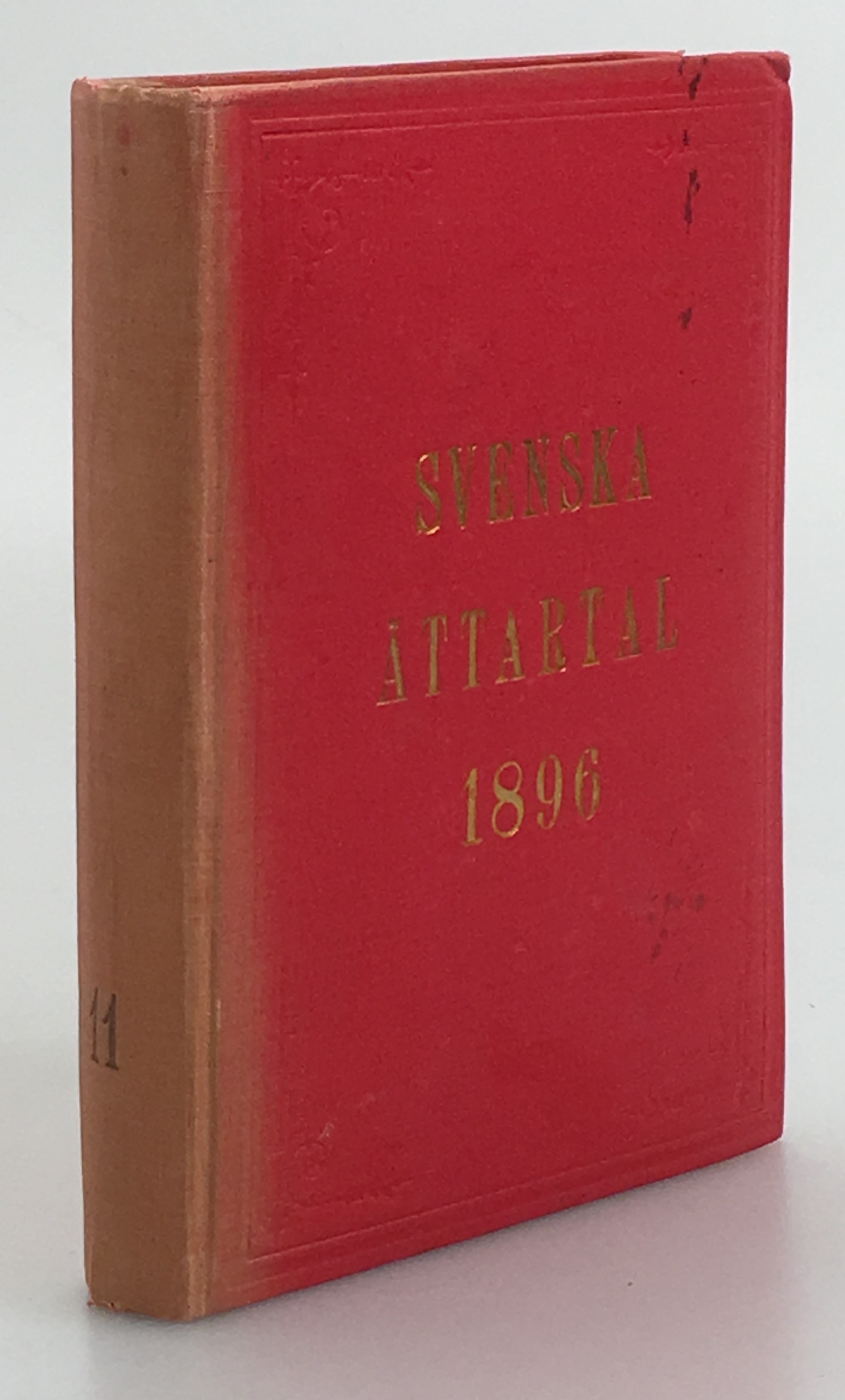 Svenska ättartal för år 1896, afsedda att utgöra tidskrift för Svensk slägtkunskap och slägtforskning samt slägtbok och slägtkalender. Ellofte årgången.