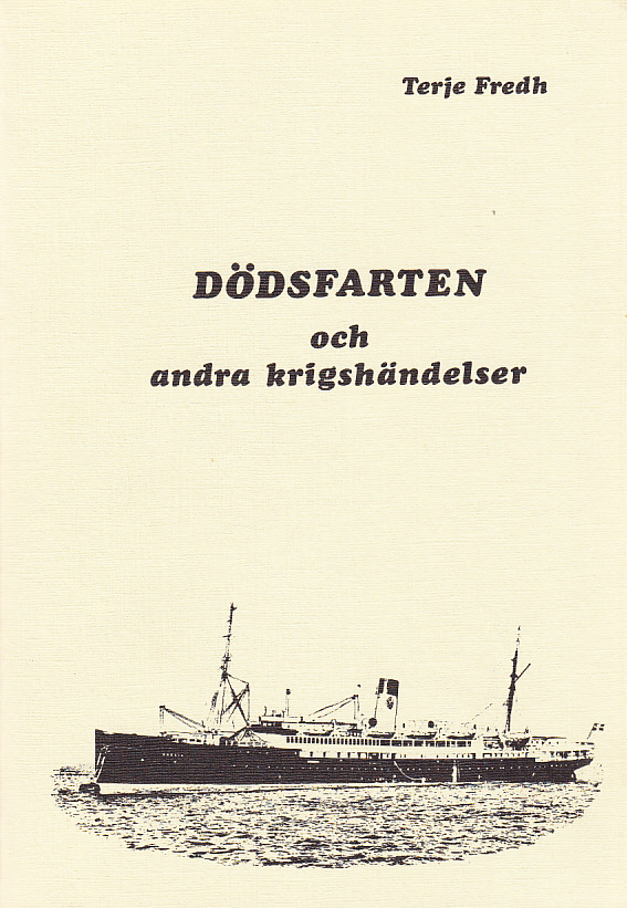 Dödsfarten och andra krigshändelser.