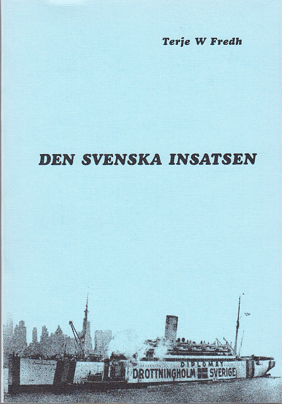 Den svenska insatsen.