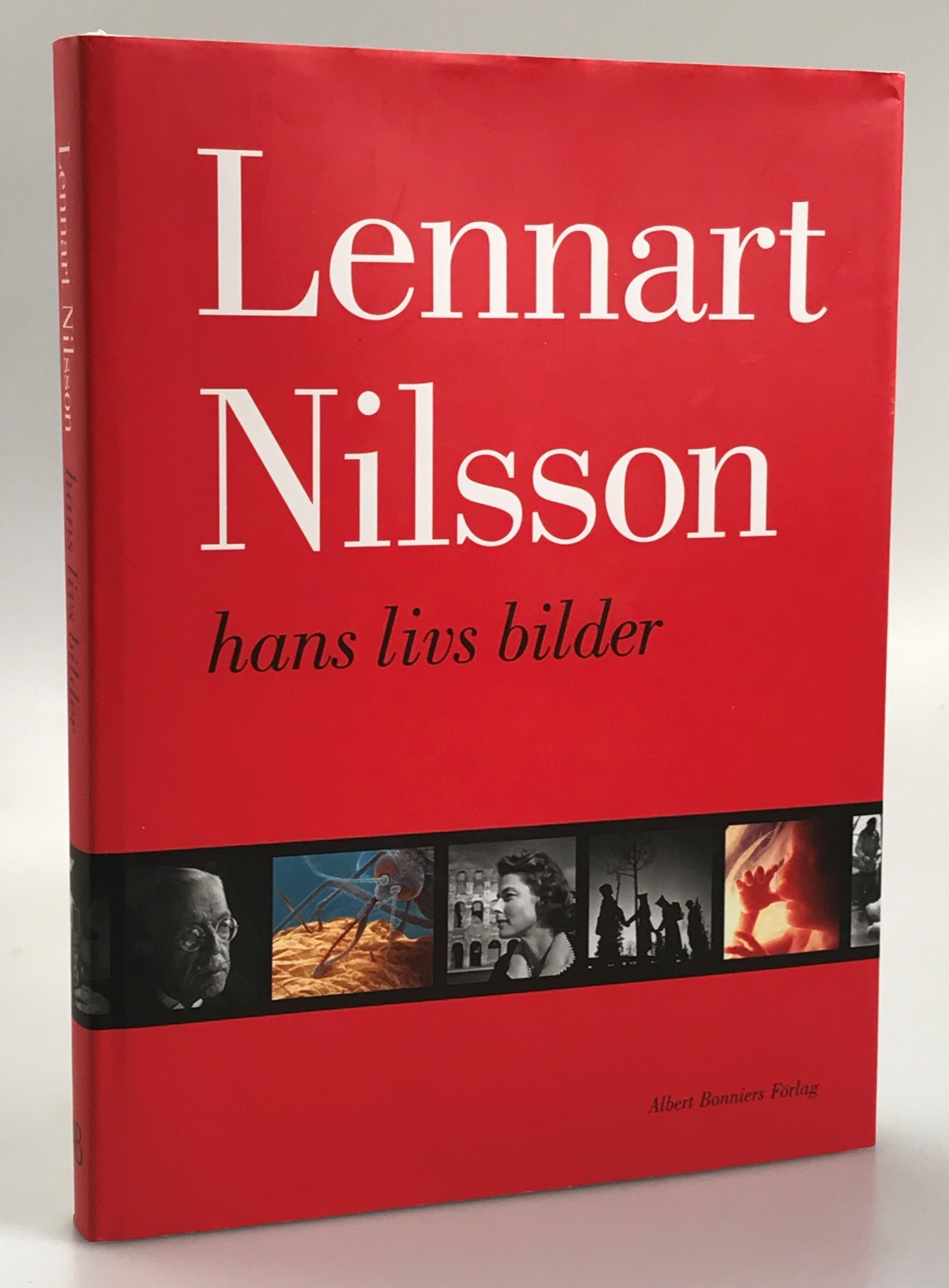 Lennart Nilsson hans livs bilder. Text Petter Karlsson och Hasse Persson. [Utg. av] Albert Bonniers förlag.