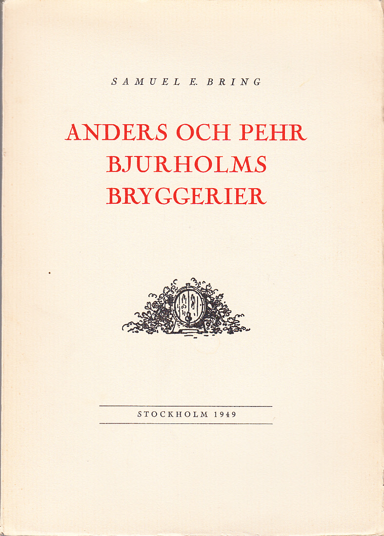 Anders och Pehr Bjurholms bryggerier.