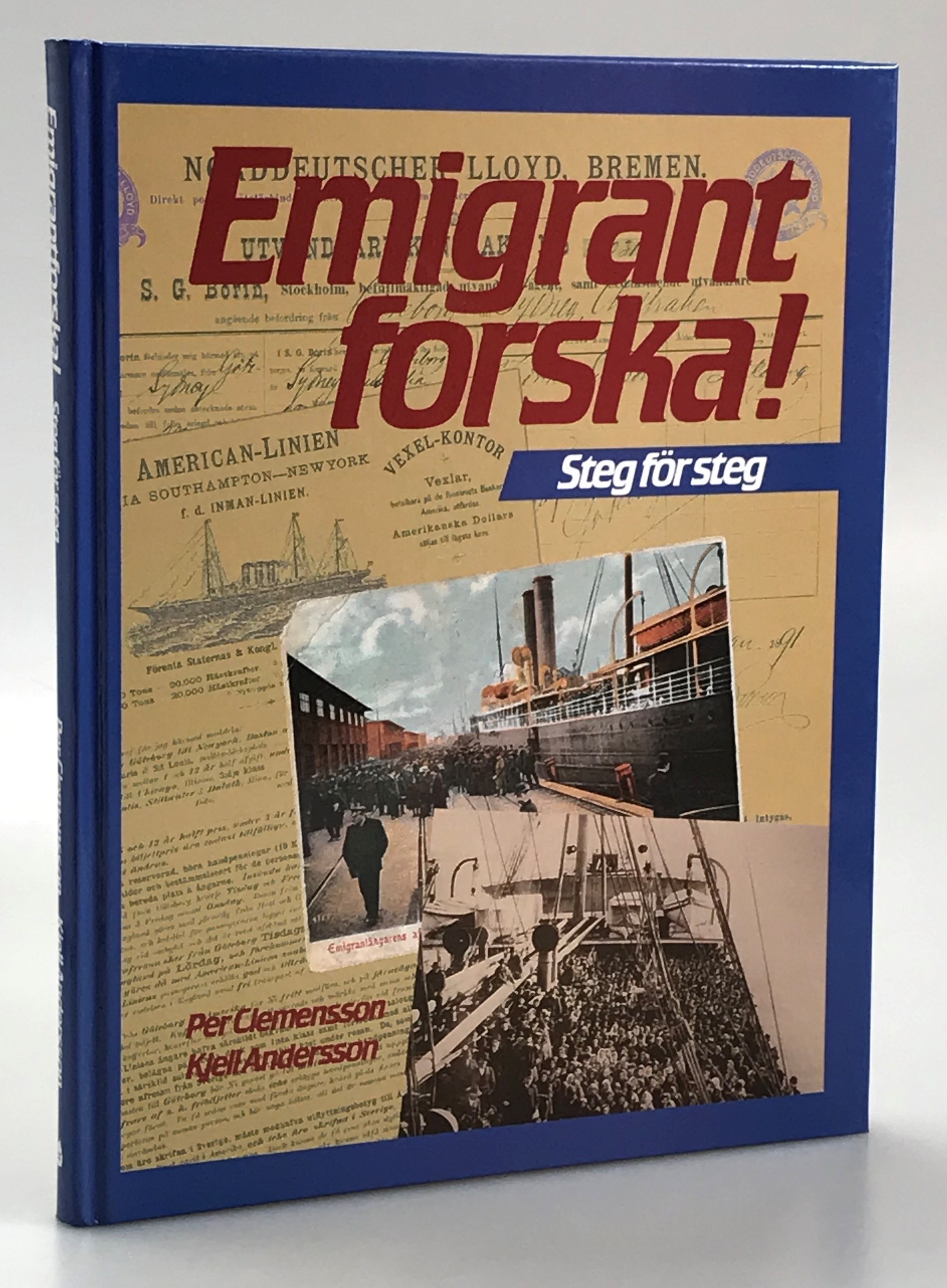 Emigrantforska! Steg för steg. [Kartor: Susanne Linde]. [Utg. av] LTs förlag, Stockholm.