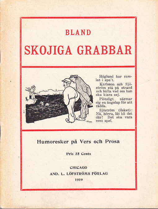 Bland skojiga grabbar. Humoresker på vers och prosa. Illustrerad.