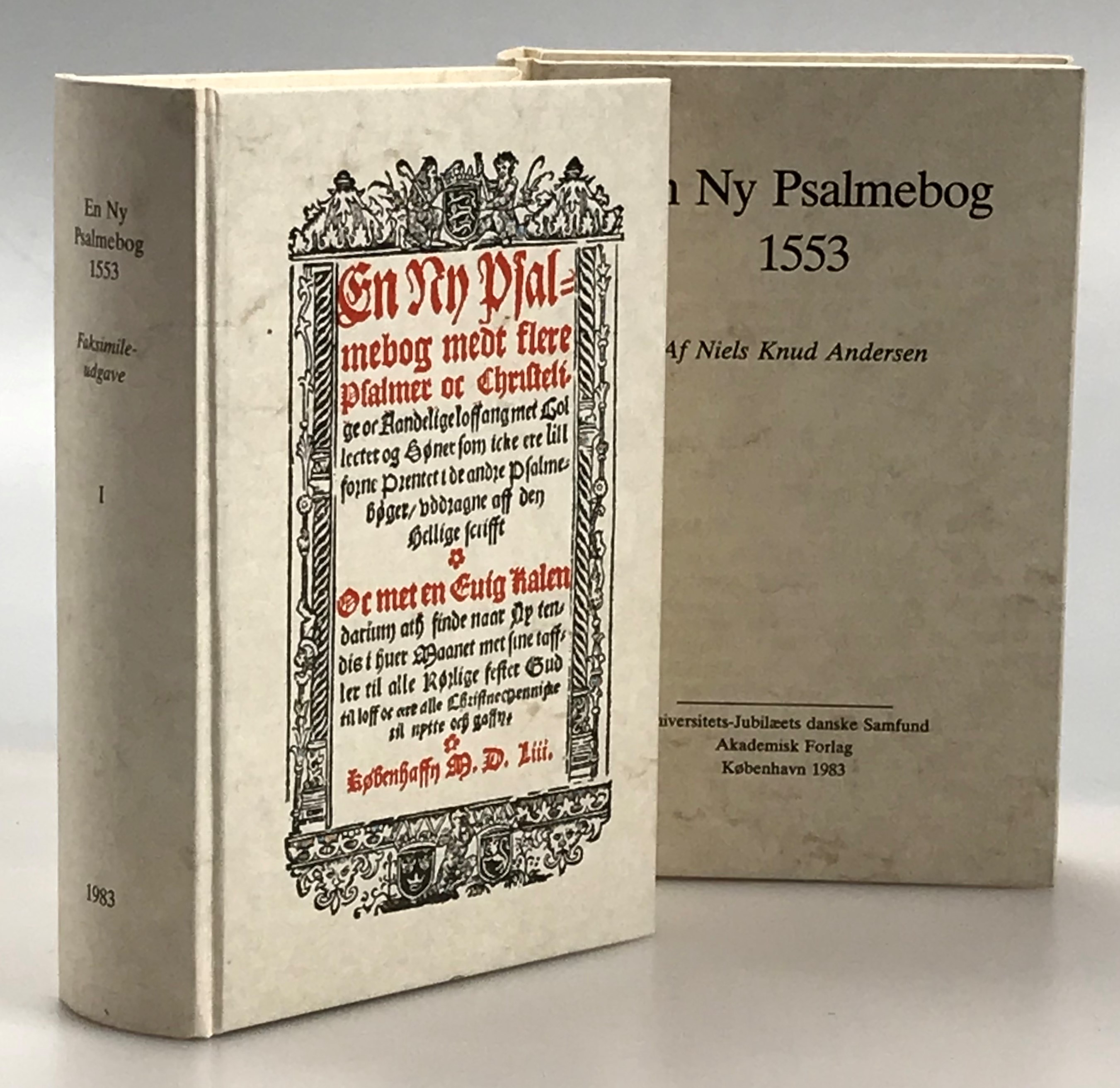 En Ny Psalmebog 1553. Faksimileudgave. [+ kommentardel av Niels Knud Andersen]. [Utg. av] Akademisk forlag.