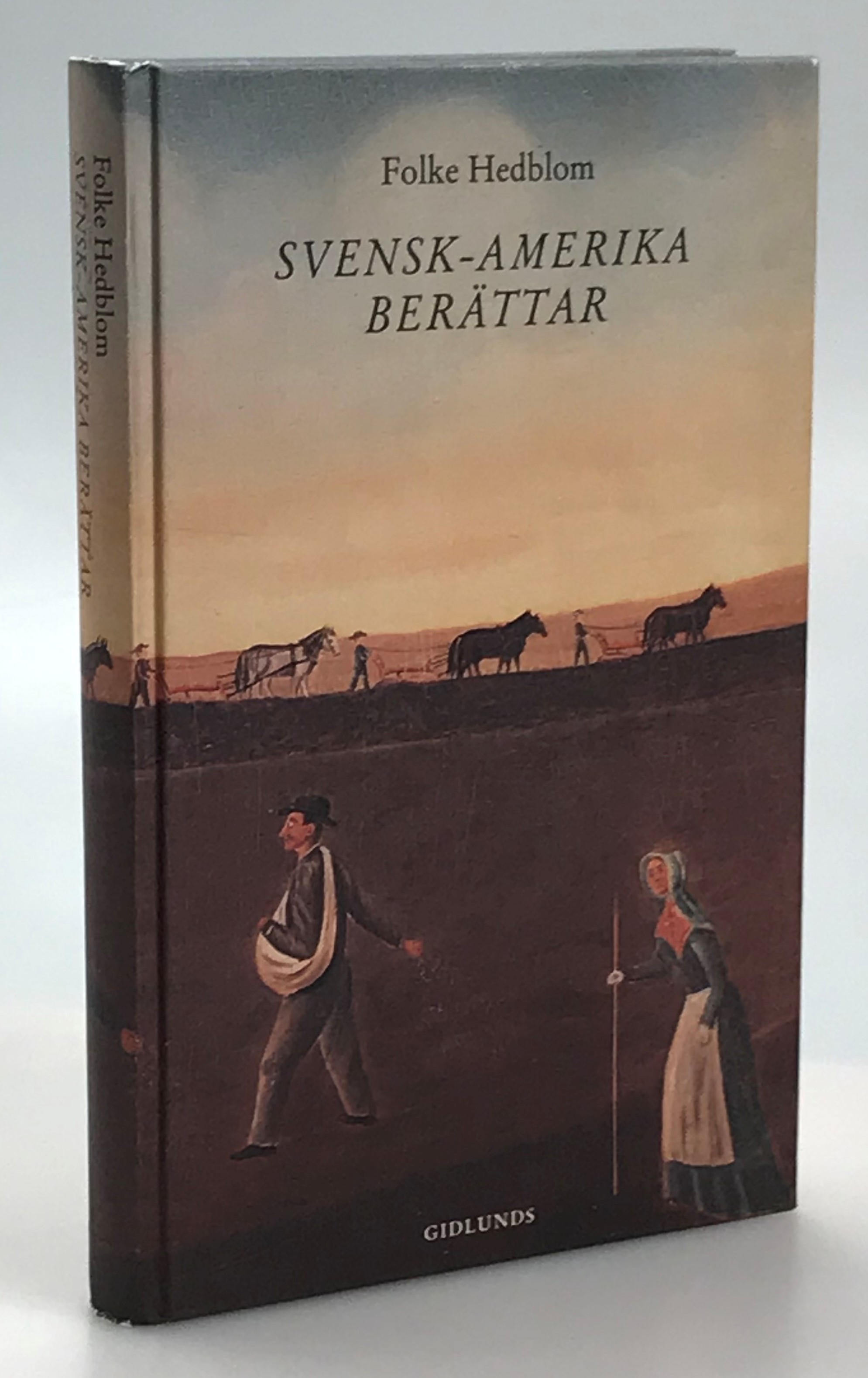 Svensk-Amerika berättar. [Utg. av] Gidlunds.
