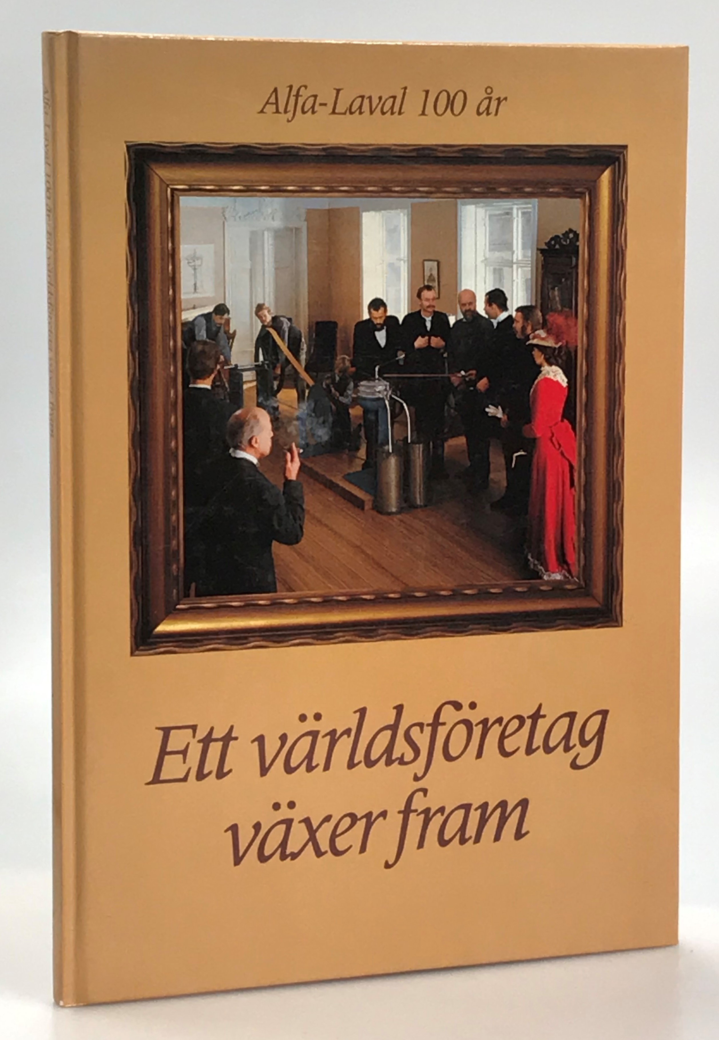 Ett världsföretag växer fram. Alfa-Laval 100 år.