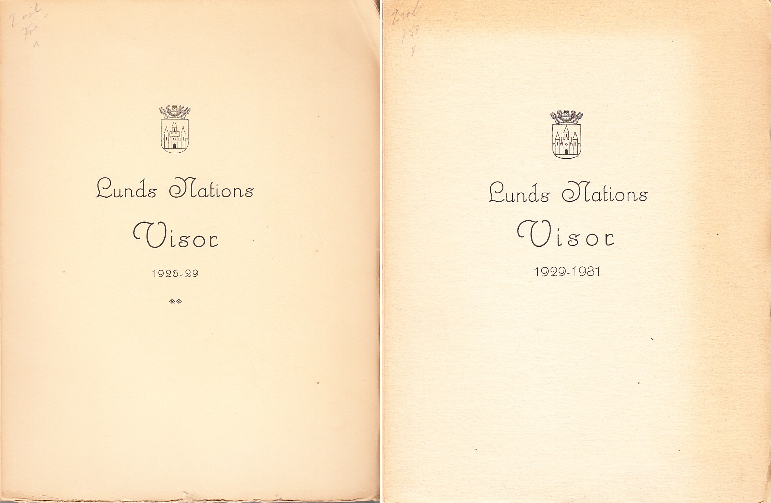 Visor sjungna vid fester inom Lunds nation 1926-1929. + Visor och annat från fester inom Lunds nation 1929-1931.