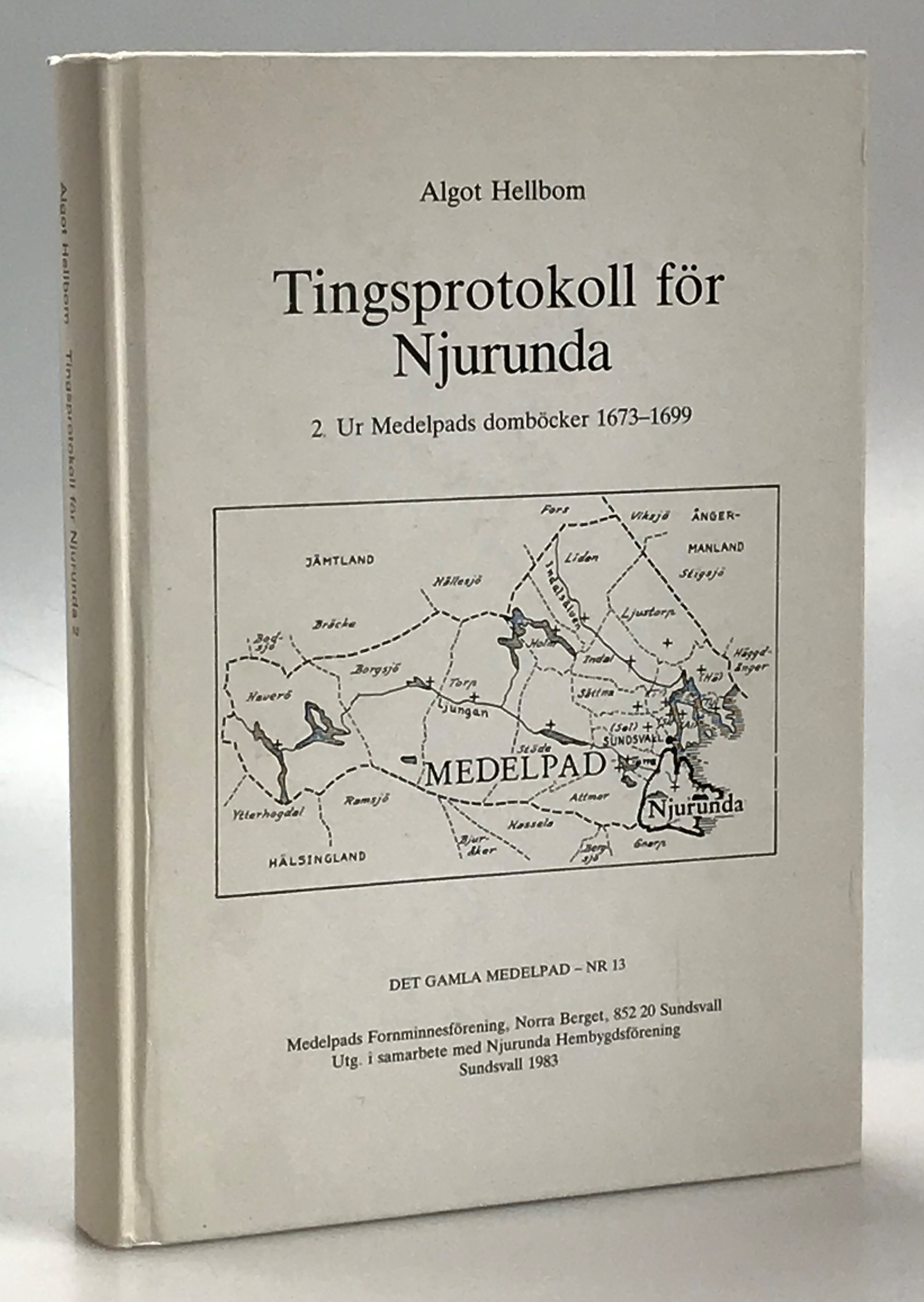 Tingsprotokoll för Njurunda. 2. Ur Medelpads domböcker 1673-1699.