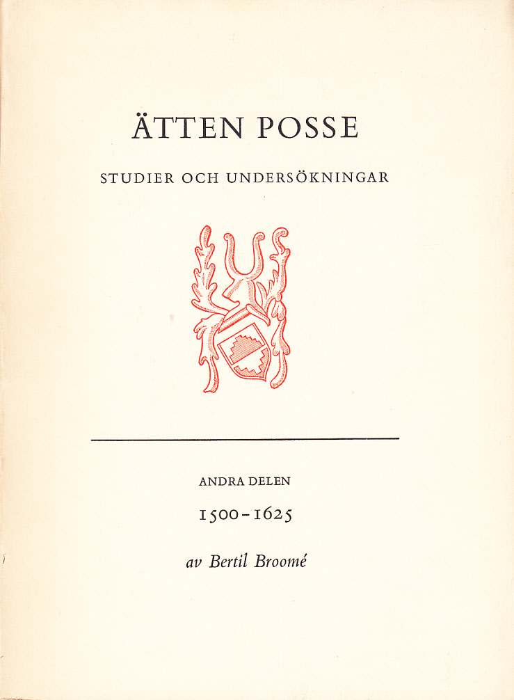 Ätten Posses historia 1500-1625.