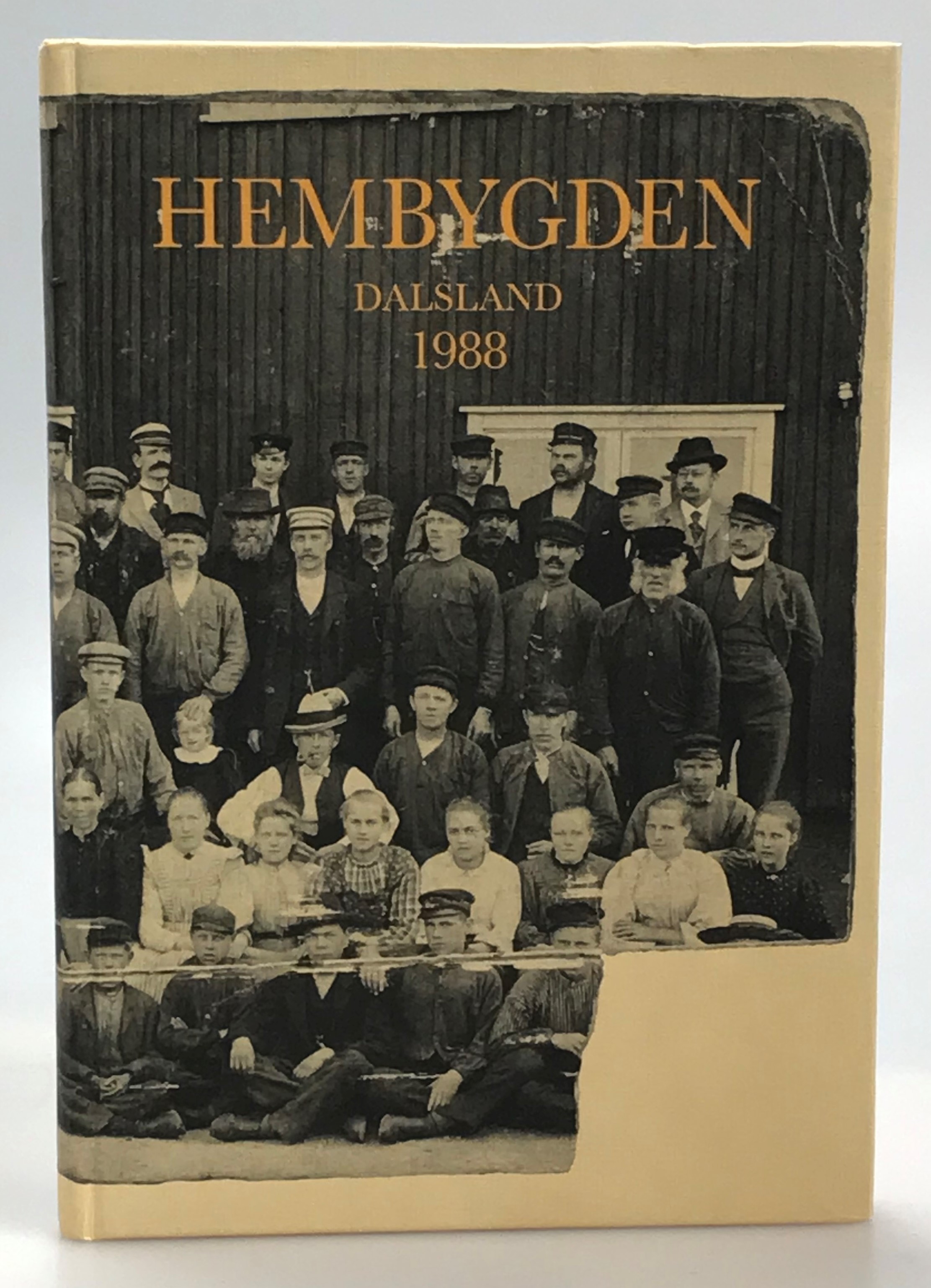 Hembygden 1988. [Utg. av] Dalslands Fornminnes- och Hembygdsförbund.