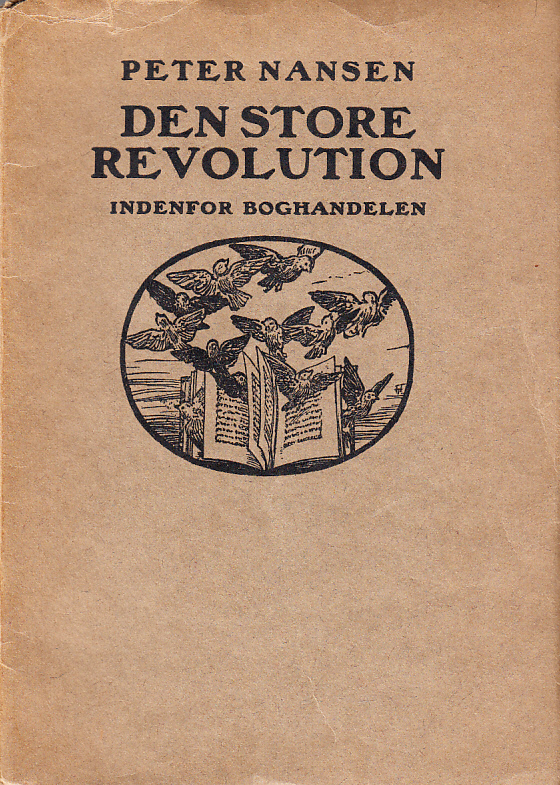 Den store revolution indenfor boghandelen. Foredrag holdt ved provinsboghandlerforeningens aarsmøde i Kjøbenhavn d. 9 september 1912.
