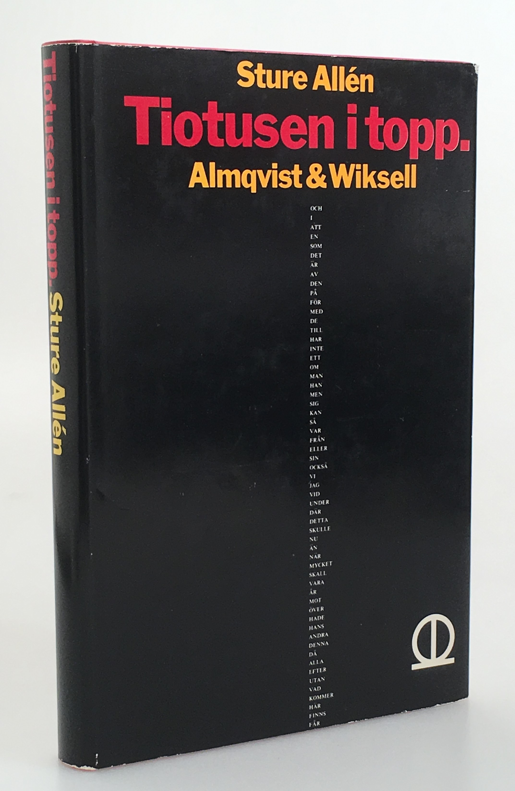 Tiotusen i topp. Ordfrekvenser i tidningstext. [Utg. av] Almqvist & Wiksell.