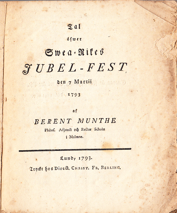 Tal öfwer Swea-rikes jubel-fest den 7 martii 1793 af Berent Munthe ...