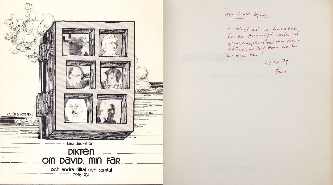 Dikten om David, min far och andra tilltal och samtal (1976-78). [Utg. av] Rabén & Sjögren.