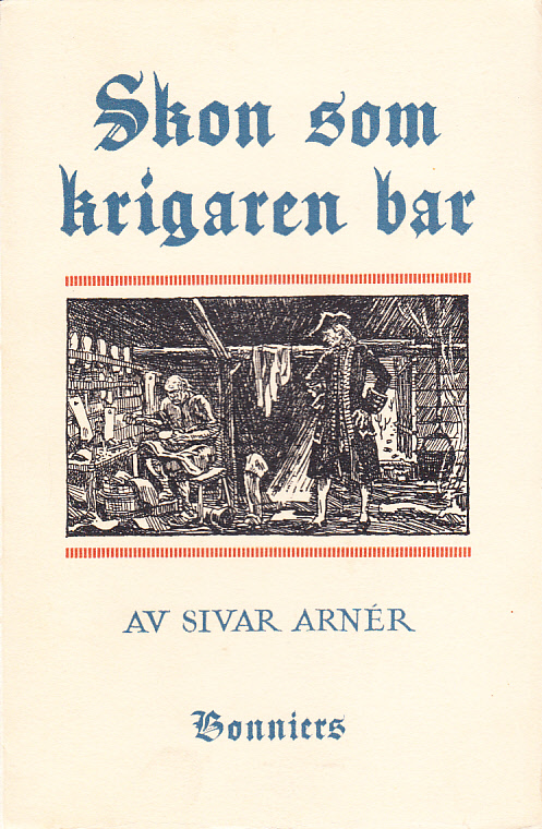 Skon som krigaren bar. [Utg. av] Albert Bonniers förlag.