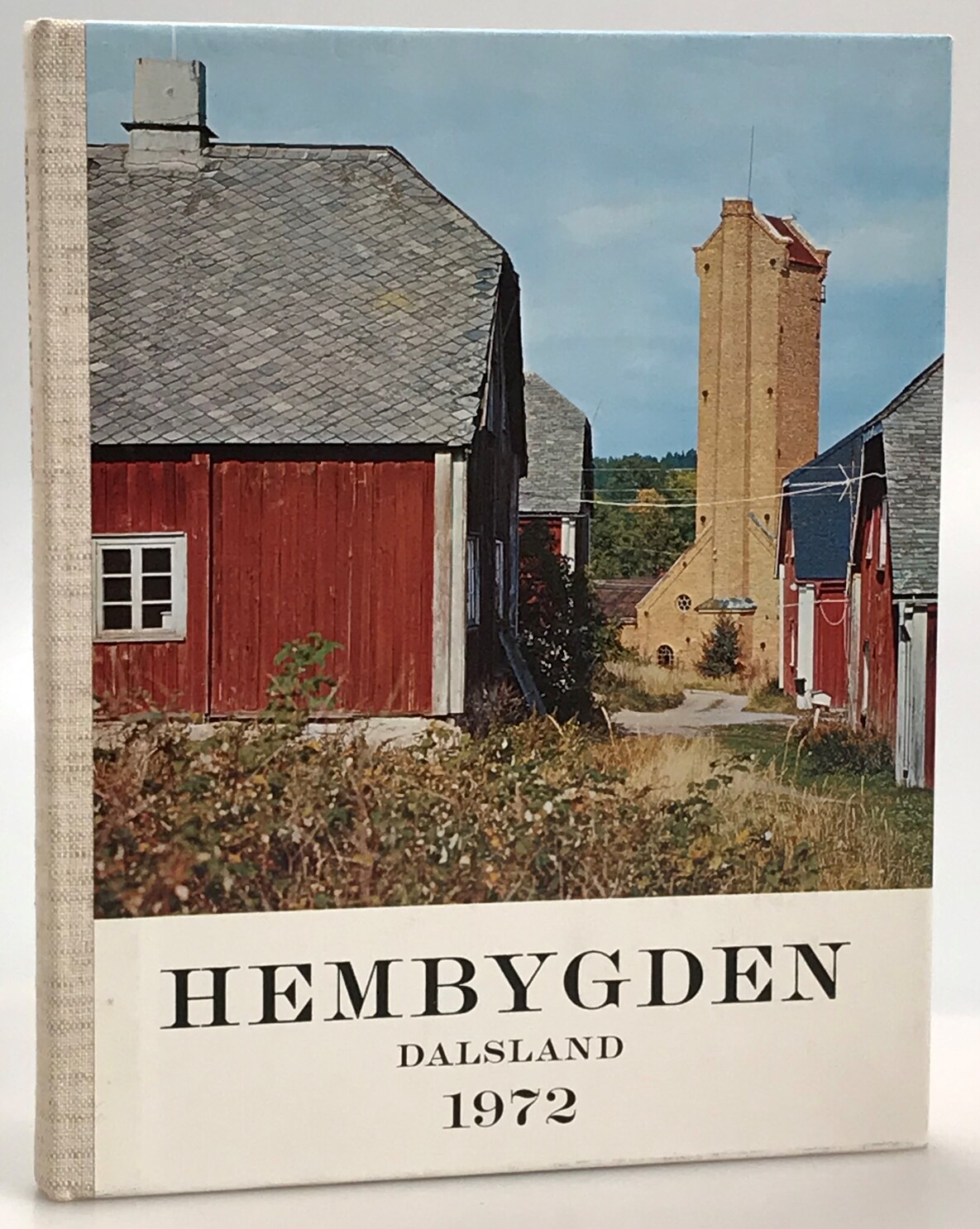 Hembygden 1972. [Utg. av] Dalslands Fornminnes- och Hembygdsförbund.