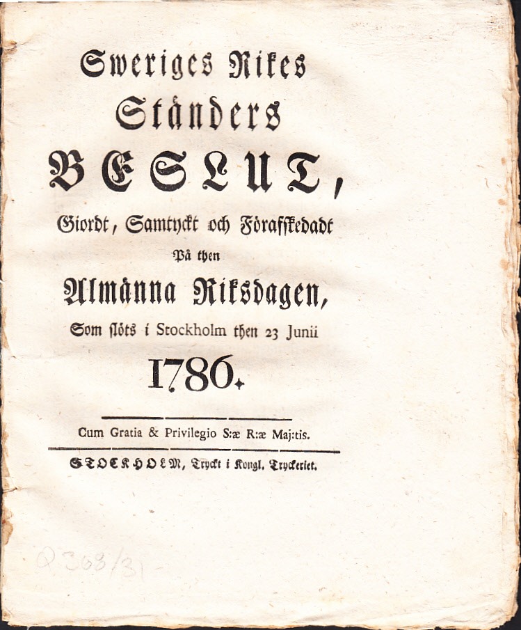 Sweriges rikes ständers beslut, giordt, samtyckt och förafskedadt på then almänna riksdagen, som slöts i Stockholm then 23 junii 1786.